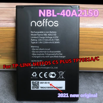 Нова Оригинална Батерия 2150 mah NBL-40A2150 NBL-40B2150 за мобилен телефон TP-LINK NEFFOS C5 PLUS TP7031A TP7031C