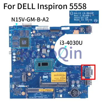 За DELL Inspiron 5558 i3-4030U дънна Платка на лаптоп 0YJT5J LA-B843P SR1EN N15V-GM-B-A2 DDR3 дънна Платка на лаптоп