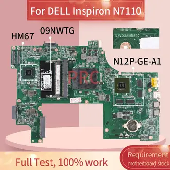 CN-09NWTG 09NWTG За DELL Inspiron N7110 дънна Платка на лаптоп DAV03AMB8E0 HM67 N12P-GE-A1 DDR3 дънна Платка на лаптоп