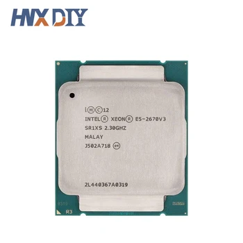 Процесор Intel Xeon официалната версия E5-2670V3 SR1XS X99 2,30 Ghz 30 М и 12-ЯДРЕНИ процесора E5 2670 E5-2670 V3 LGA2011-3 процесора E5 2670V3 CPU