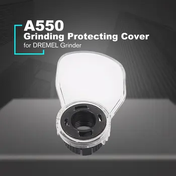 A550 Електрическа Опесъчаване на Защитно покритие Мини Бормашина Аксесоари за Wheelhead Машини DREMEL Защитно Защитно покритие