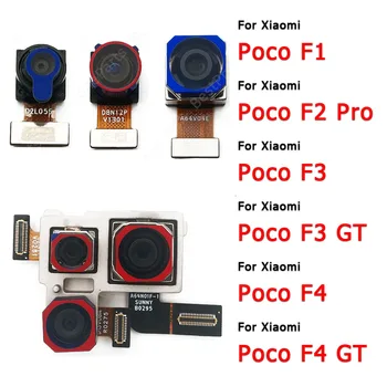На задната Камера За Xiaomi Mi Poco Phone F2 Pro F3 F4 GT Pocophone F1 Модул Задната Камера за задно виждане Оригинални Резервни Части За Ремонт на