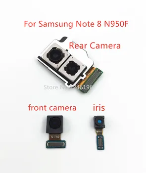 1 бр. задна голяма Основна Задна Камера, предна камера ирисовый ID Модул Гъвкав Кабел За Samsung Galaxy Note 8 Note8 N950F N950N подмяна на части.